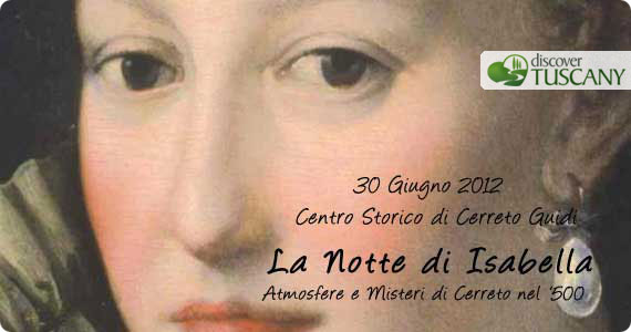 A Summer Full of Events at Cerreto Guidi, Starting with the “Night of Isabella” this Saturday
